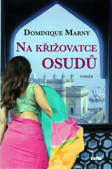 Kniha: Na křižovatce osudů - Marny Dominique