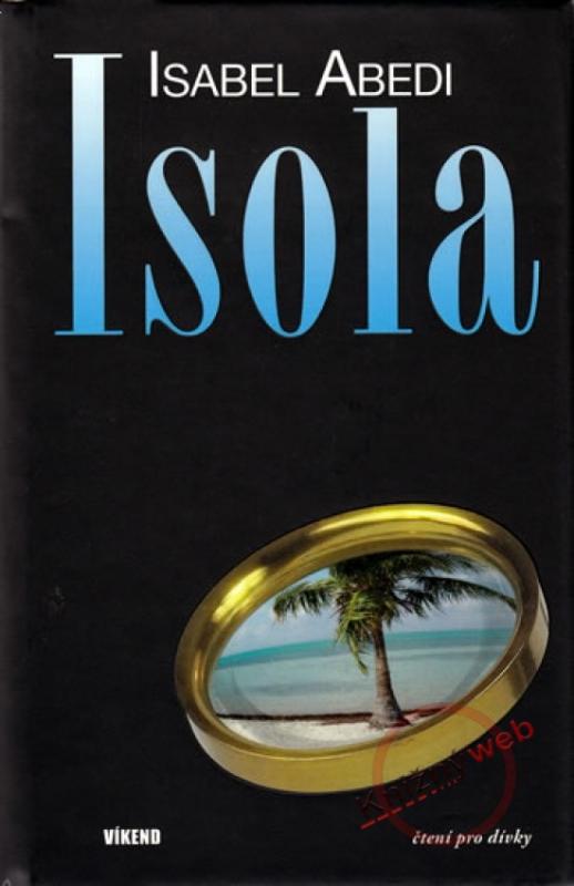 Kniha: Isola - Abediová Isabel