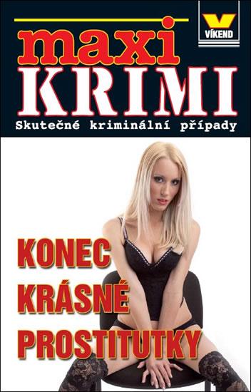 Kniha: Maxi krimi - Konec krásné prostitutky - Kolektív WHO