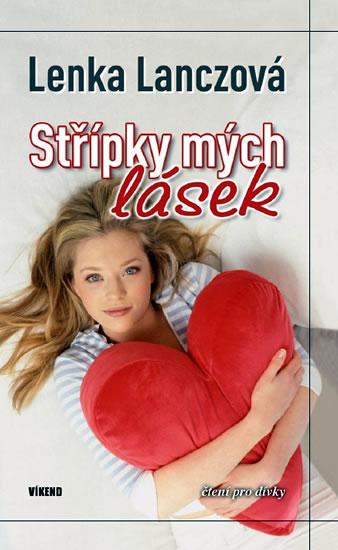 Kniha: Střípky mých lásek - Lanczová Lenka