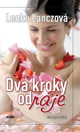 Kniha: Dva kroky od ráje - Lanczová Lenka