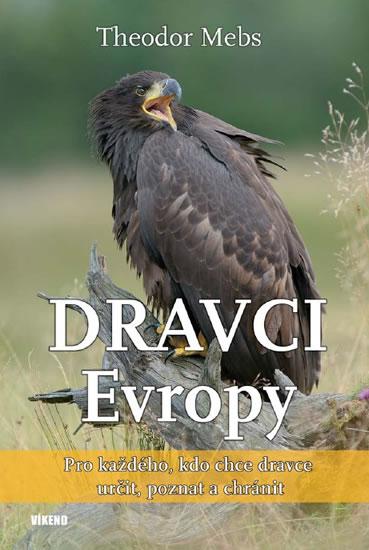 Kniha: Dravci Evropy - 2. vydání - Mebs Theodor
