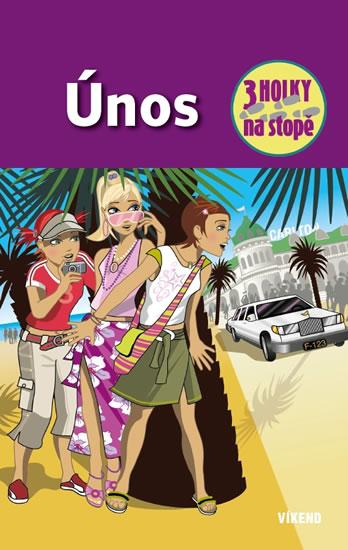 Kniha: Únos - Tři holky na stopě - von Vogel Maja