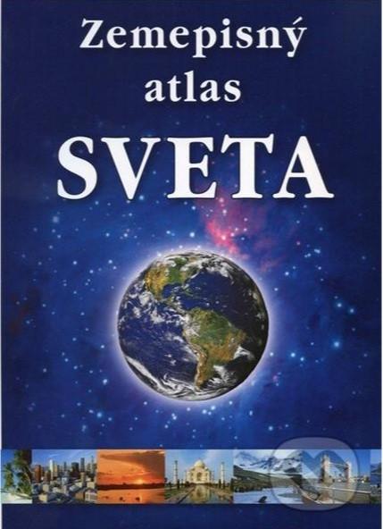 Kniha: Zemepisný atlas sveta - Kolektív autorov