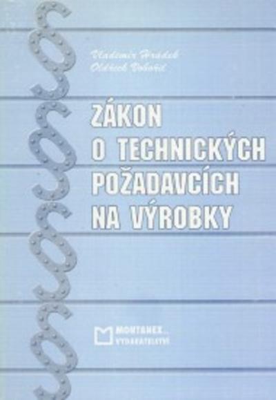 Kniha: Zakon o technickych pozadavcich na vyrobkyautor neuvedený