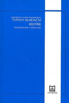 Kniha: Typový skartační rejstřík - kolektiv autorů