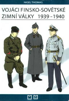 Kniha: Vojáci Finsko-Sovětské války - Thomsa Nigel