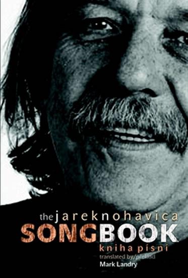 Kniha: The Jarek Nohavica Songbook - Landry Mark