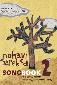 Kniha: The Jarek Nohavica Songbook for kids - Jaromír Nohavica