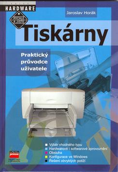 Kniha: Tiskárny - Praktický průvodce uživatelekolektív autorov