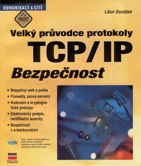 Kniha: Velký průvod.protokoly TCP/IP Bezpečnostkolektív autorov