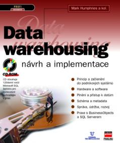 Data warehousing Návrh a implementace