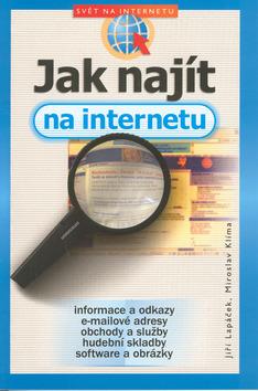 Kniha: Jak najít na internetukolektív autorov