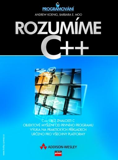 Kniha: Rozumíme C++ - Andrew Koenig, Barbara E. Moo