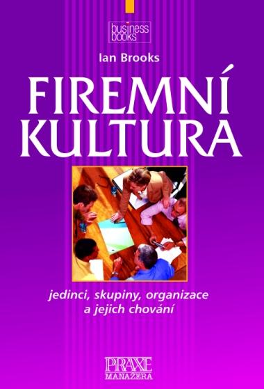 Kniha: Firemní kultura - Ian Brooks