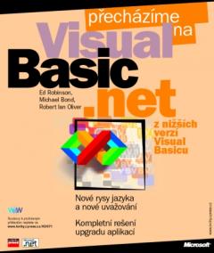 Přecházíme na Microsoft Visual Basic .NET