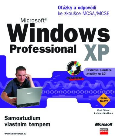 Kniha: Microsoft Windows XP Professional - William R. Stanek