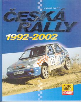 Kniha: Česká rallye 1992 - 2002kolektív autorov