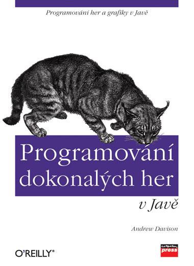 Kniha: Programování dokonalých her v Javě - Andrew Davison