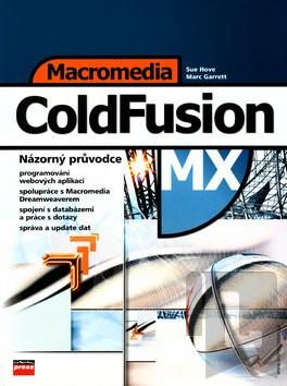 Kniha: Macromedia ColdFusion MX - Hove