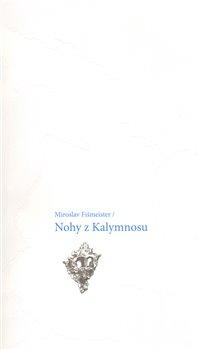 Kniha: Nohy z Kalymnosu - Fišmeister, Miroslav