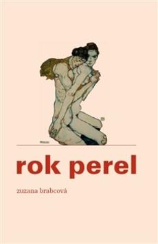 Kniha: Rok perel - Zuzana Brabcová