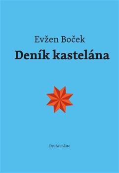 Kniha: Deník kastelána - Evžen Boček