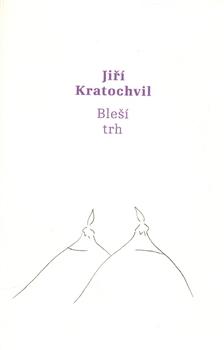 Kniha: Bleší trh - Jiří Kratochvil