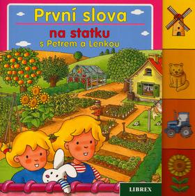Kniha: První slova na statku s Petrem a Lenkouautor neuvedený