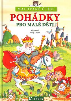 Kniha: Pohádky pro malé děti - Adolf Dudek