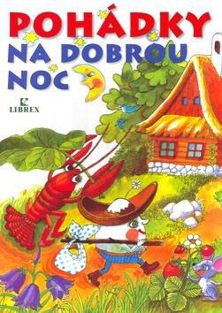Kniha: Pohádky na dobrou noc - Daniela Ondreičková