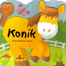 Kniha: Koník Poznáváme barvy - Terry T Burton