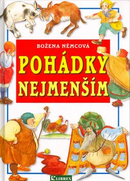 Kniha: Pohádky nejmenším - Božena Němcová; Dagmar Košková