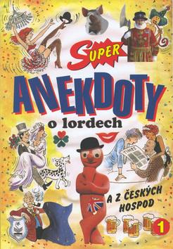 Kniha: Super anekdoty o lordech 1. - Petr Čejka