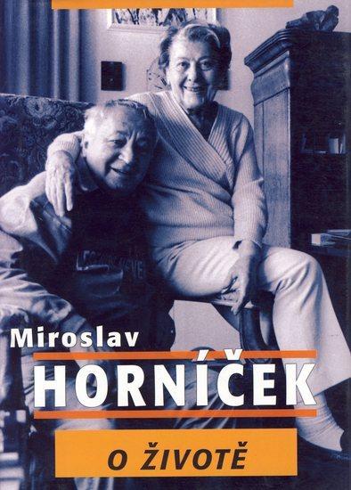 Kniha: Miroslav Horníček o životěkolektív autorov