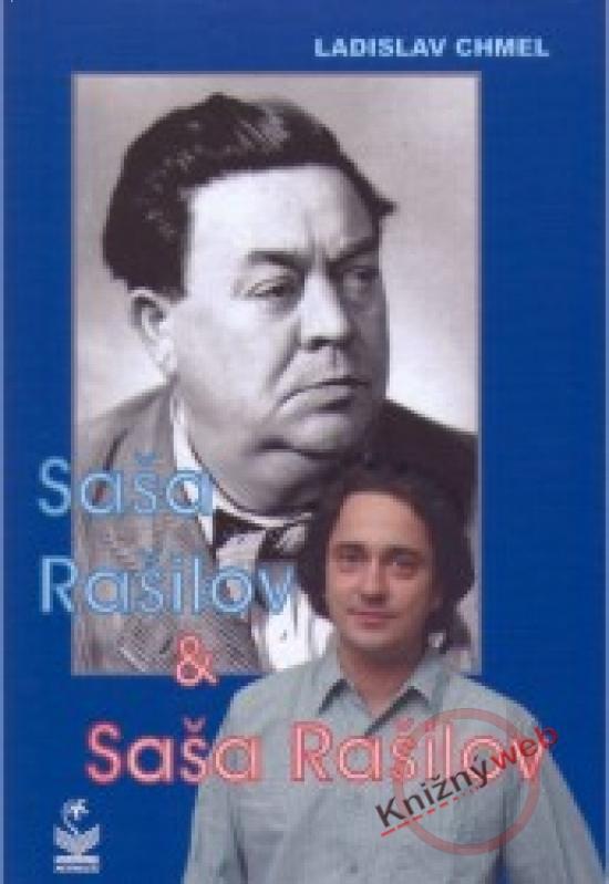 Kniha: Saša Rašilov a Saša Rašilov - Chmel Ladislav