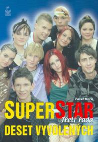 Superstar - Třetí řada (deset vyvolených)