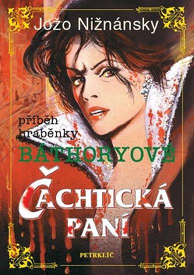 Kniha: Čachtická paní - Nižnánsky Jožo