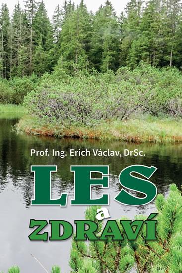 Kniha: Les a zdraví - Václav Erich