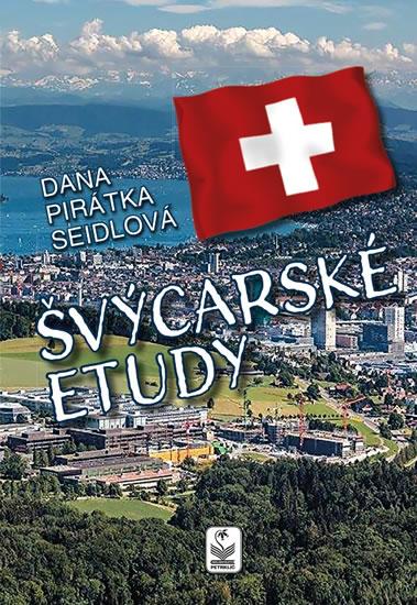 Kniha: Švýcarské etudy - Seidlová Dana