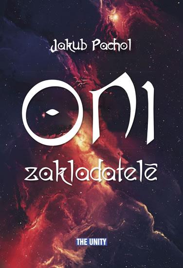 Kniha: Oni zakladatelé - Pachol Jakub