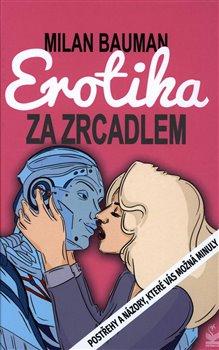 Kniha: Erotika za zrcadlem - Bauman, Milan