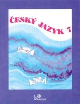 Kniha: Český jazyk 7 - Milada Hirschová