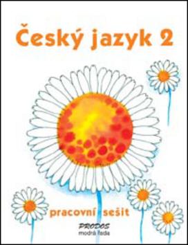 Kniha: Český jazyk 2 pracovní sešit - Hana Mikulenková; Radek Malý