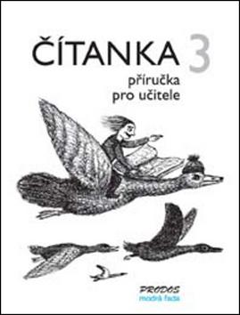 Kniha: Čítanka 3 příručka pro učitele - Hana Mikulenková; Radek Malý