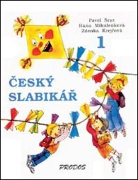 Kniha: Český slabikář 1 - Pavel Šrut