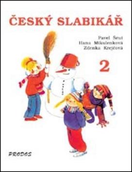 Kniha: Český slabikář 2 - Pavel Šrut