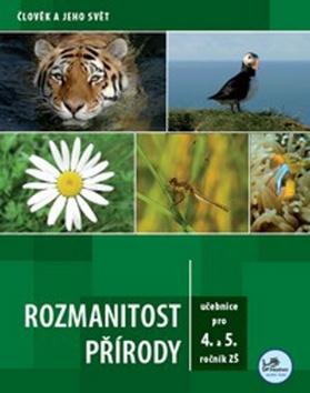 Kniha: Rozmanitost přírody pro 4. a 5. ročník ZŠ - Martin Dančák