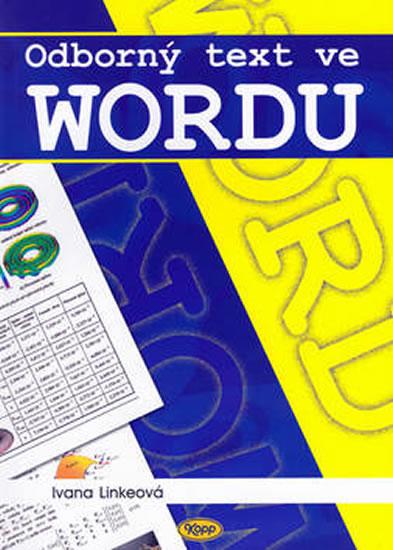 Kniha: Odborný text ve Wordu - Linkeová Ivana