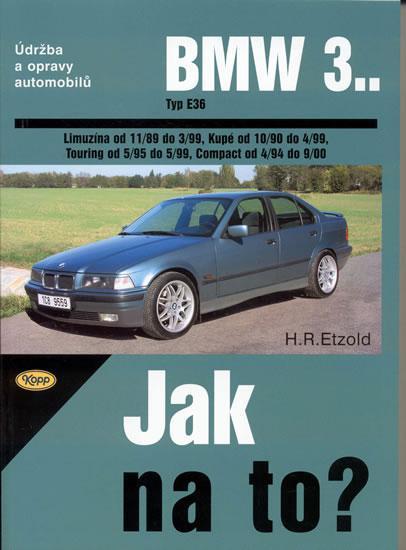 Kniha: BMW 3.. /Typ E36/ - Hans Rüdiger Etzold